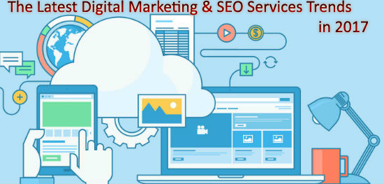 digital marketing and seo services trends in 2017